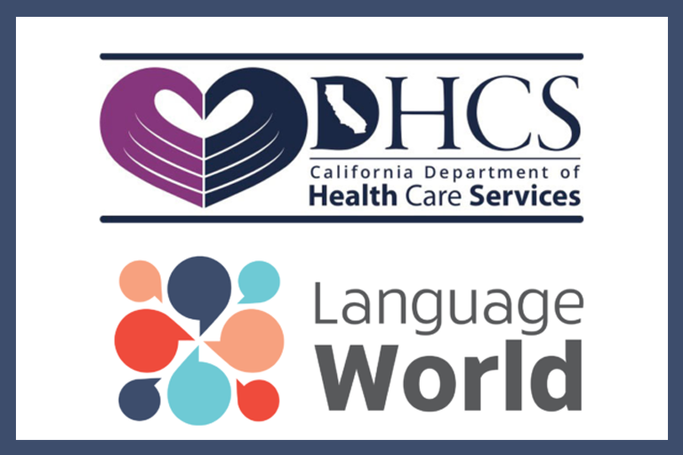 Language World Lands DHCS Interpreter Pilot Project