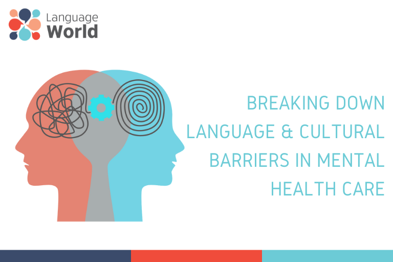 Breaking Down Language & Cultural Barriers in Mental Health Care