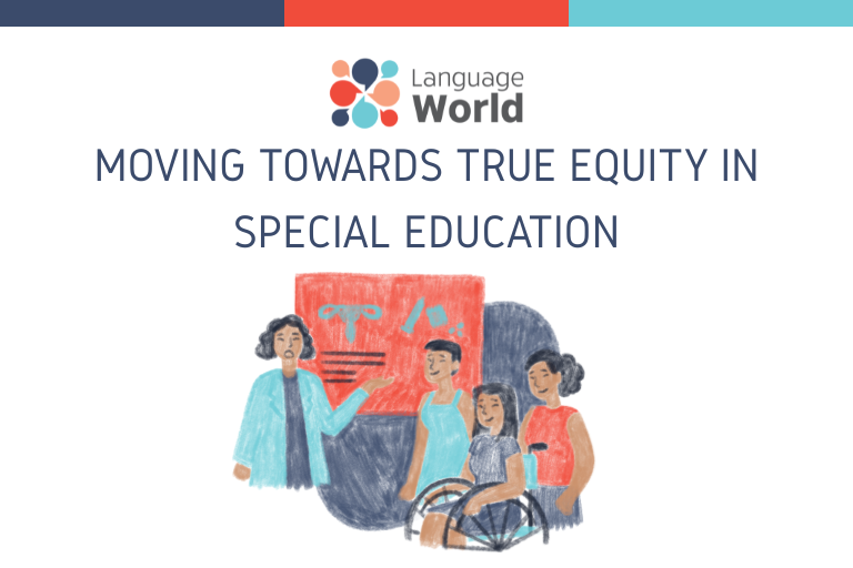 Moving Toward True Equity in Education Translation